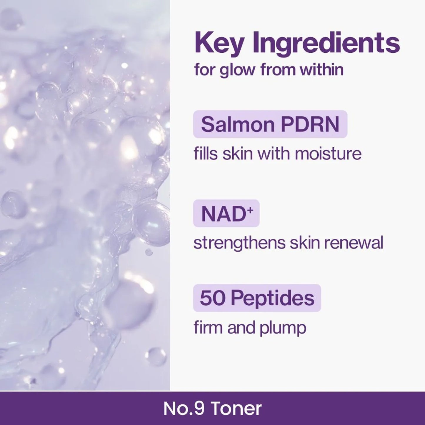 No.9 NAD+ PDRN Glow Boosting Toner