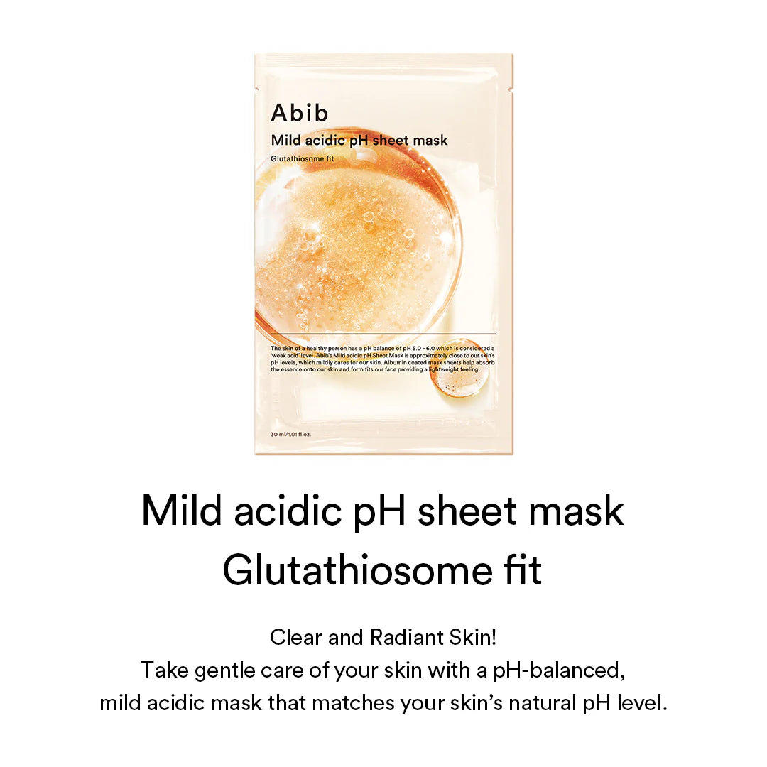 Abib Mild Acidic pH Sheet Mask/Glutathiosome Fit