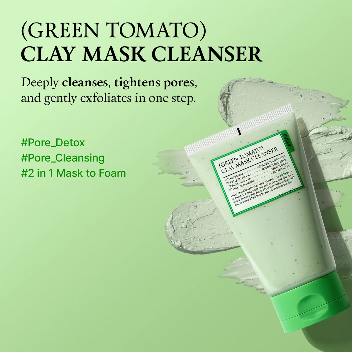 FULLY Green Tomato Clay Mask Cleanser